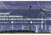 Seminario Energías Renovables: Visión de Largo Plazo ¿Cómo Alcanzar las Metas?