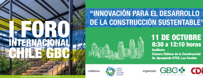 Chile GBC realizará foro internacional sobre innovación en la construcción sustentable