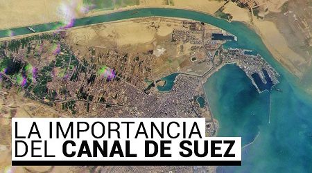 La importancia del Canal de Suez, la bloqueada vía marítima que une dos continentes y que aporta millones de dólares a Egipto
