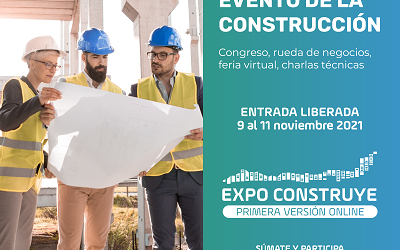 CONGRESO, RUEDA DE NEGOCIOS, CHARLAS TECNICAS Y FERIA 3D CON PROVEEDORES DE LA CONSTRUCCION Y CONSTRUCTORAS DE TODO CHILE