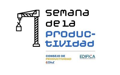 DEL 4 AL 6 DE OCTUBRE NO TE PIERDAS LA SEMANA DE LA PRODUCTIVIDAD EN EDIFICA 2022