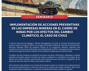 Sernageomin realizará seminario de cierre de minas por efectos del cambio climático en Chile