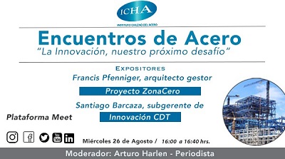 “Encuentros de Acero” nuevo canal de comunicación del ICHA para socios