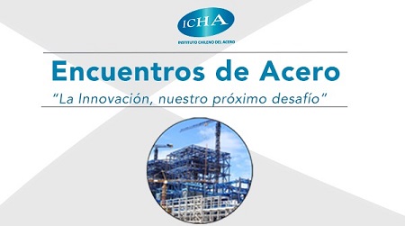 “Encuentros de Acero” nuevo canal de comunicación del ICHA para socios