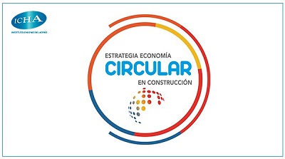 Sector Construcción lanza Estrategia sobre Economía Circular