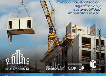 Construye2025 abrirá las puertas a la innovación en el Congreso Construyendo Chile