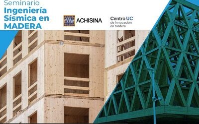 SEMINARIO REUNIÓ A DIVERSOS EXPONENTES Y ESPECIALISTAS DE LA RESISTENCIA SÍSMICA DE LOS PROYECTOS DE INGENIERÍA EN MADERA
